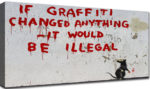 Banksy If Graffiti – misura 100×50 cm